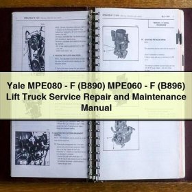 Yale Gabelstapler MPE080-F (B890) und MPE060-F (B896) Service-, Reparatur- und Wartungsanleitung