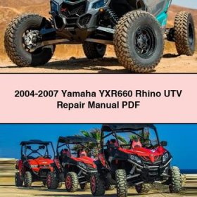 2004-2007 Yamaha YXR660 Rhino UTV Repair Manual