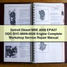 Detroit Diesel MBE 4000 EPA07 DDC-SVC-MAN-0026 Engine Complete Workshop Service Repair Manual