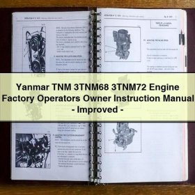 Yanmar TNM, 3TNM68, 3TNM72 Motoren: Betriebsanleitung für den Werks- und Beraubutzer - Überarbeitet - PDF