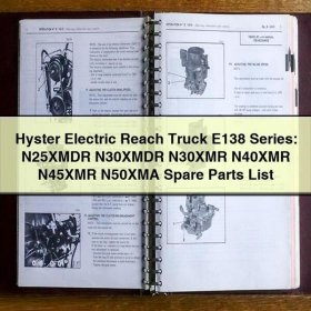 Ersatzteilliste für Hyster Elektro-Hochhubwagen E138 Serie: N25XMDR, N30XMDR, N30XMR, N40XMR, N45XMR, N50XMA