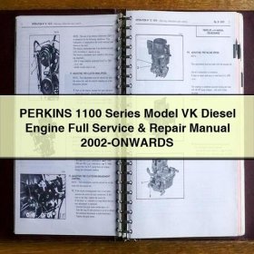 PERKINS 1100 Serie Modell VK Dieselmotor - Wartung und Reparaturhandbuch 2002-heute