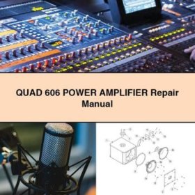 QUAD 606 Leistungsverstärker Reparaturhandbuch PDF Download