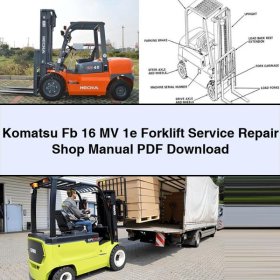Komatsu FB 16 MV 1e Gabelstapler - Werkstatt- und Reparaturhandbuch
