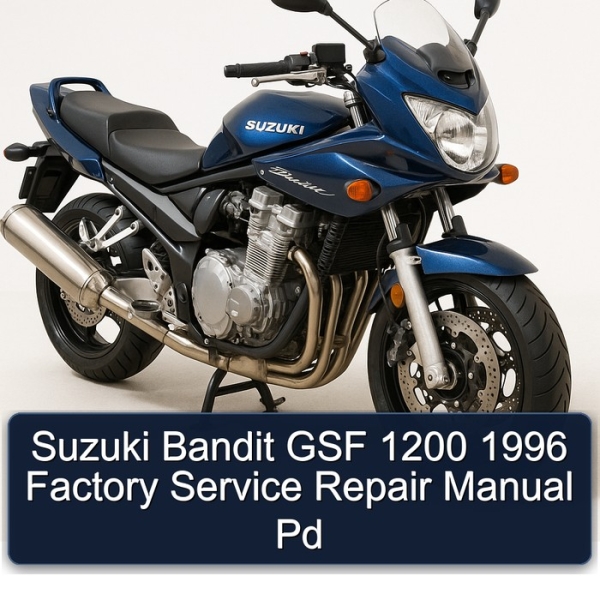 Suzuki Bandit GSF 1200 1996 Factory Service Repair Manual Pd