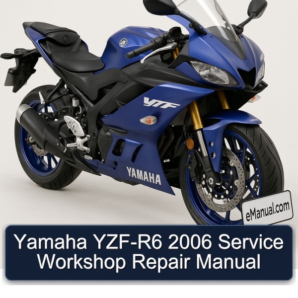 Yamaha YZF-R6 2006 Service Workshop Repair Manual