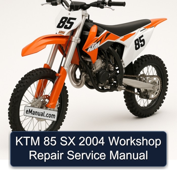 KTM 85 SX 2004 Workshop Repair Service Manual