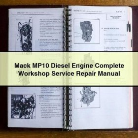 Mack MP10 Dieselmotor - Werkstatt-Handbuch