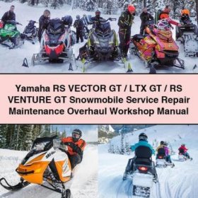 Yamaha RS Vector GT / LTX GT / RS Venture GT Schneemobil Service- und Reparaturhandbuch