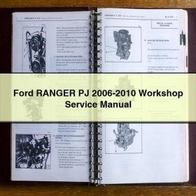 Ford RANGER PJ 2006-2010 Workshop Service Repair Manual