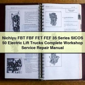 Nichiyu FBT/FBF/FET/FEF 35 Serie SICOS 50 Elektro-Gabelstapler Werkstatt-Handbuch