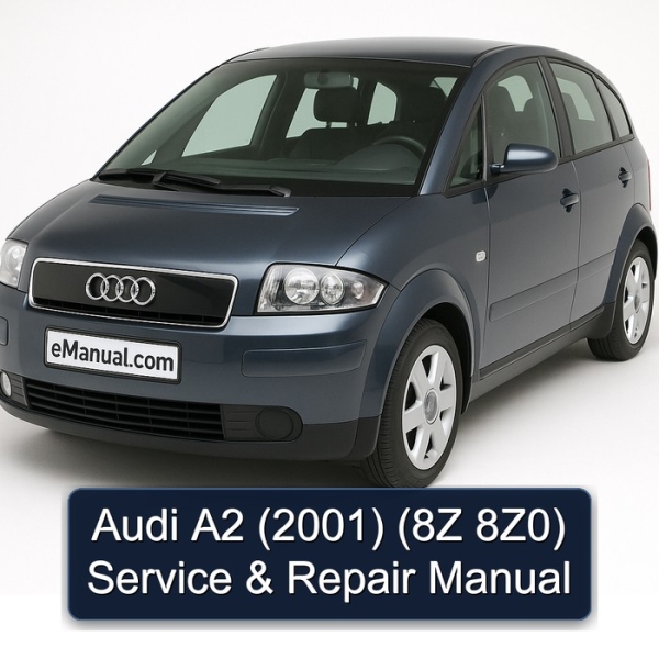 Audi A2 (2001) (8Z 8Z0) Service & Repair Manual