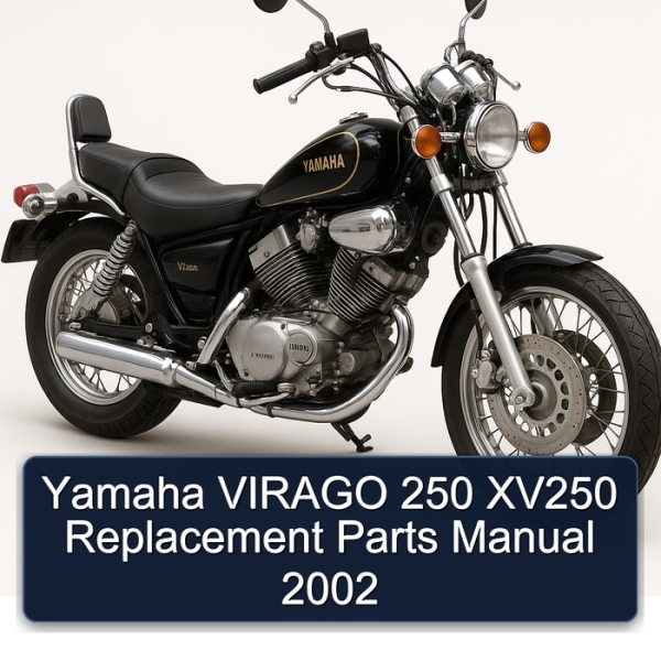 Yamaha VIRAGO 250 XV250 Replacement Parts Manual 2002