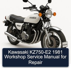 Kawasaki KZ750-E2 1981 Workshop Service Manual for Repair