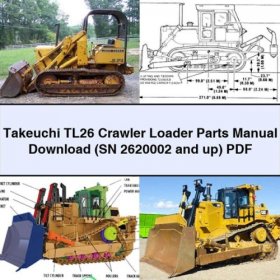 Takeuchi TL26 Raupenlader Teile Handbuch (ab Seriennummer 2620002) PDF