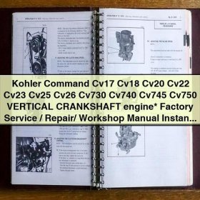 Kohler Command Cv17-Cv750 Vertical Crankshaft Engine Factory Service/Repair/Workshop Manual