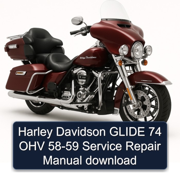 Harley Davidson GLIDE 74 OHV 58-59 Service Repair Manual download
