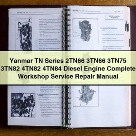 Yanmar TN-Serie Dieselmotor Werkstatt-Reparaturhandbuch (2TN66, 3TN66, 3TN75, 3TN82, 4TN82, 4TN84)