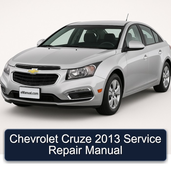 Chevrolet Cruze 2013 Service Repair Manual