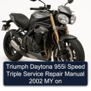 Triumph Daytona 955i Speed Triple Service Repair Manual 2002 MY on