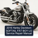2016 Harley Davidson SOFTAIL FAT BOY LO Service Repair Manual