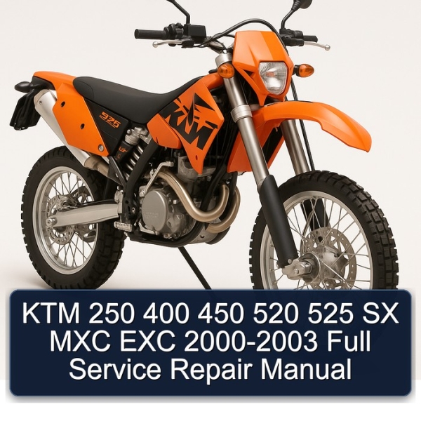 KTM 250 400 450 520 525 SX MXC EXC 2000-2003 Full Service Repair Manual