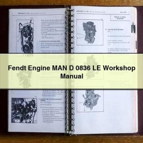 Fendt Motor MAN D 0836 LE Werkstatt Handbuch