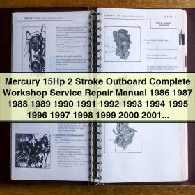 Mercury 15Hp 2 Stroke Outboard Complete Workshop Service Repair Manual 1986 1987 1988 1989 1990 1991 1992 1993 1994 1995 1996 1997 1998 1999 2000 2001 2002 2003