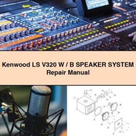 Reparaturhandbuch für Kenwood LS V320 W/B Lautsprechersystem (PDF)