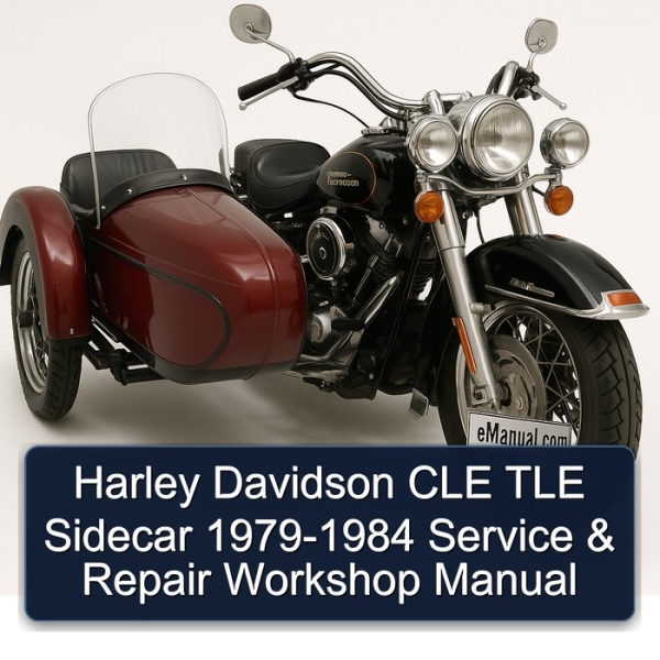 Harley Davidson CLE TLE Sidecar 1979-1984 Service & Repair Workshop Manual