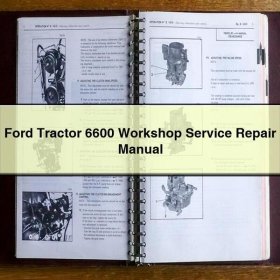 Ford Traktor 6600 Werkstatt-Reparaturhandbuch