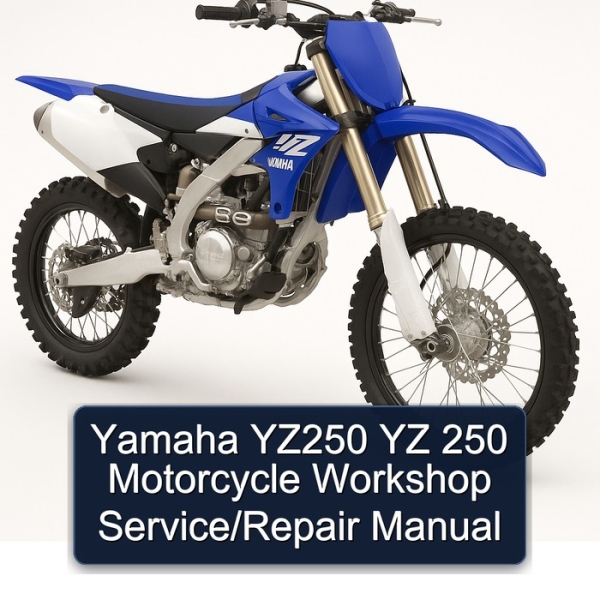 Yamaha YZ250 YZ 250 Motorcycle Workshop Service/Repair Manual