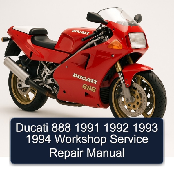 Ducati 888 1991 1992 1993 1994 Workshop Service Repair Manual