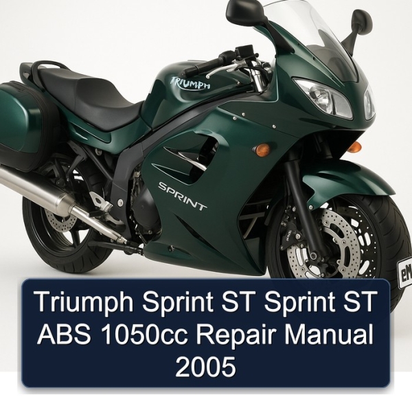Triumph Sprint ST Sprint ST ABS 1050cc Repair Manual 2005