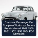 Chevrolet Passenger Car Complete Workshop Service Repair Manual 1949 1950 1951 1952 1953 1954 PDF Download