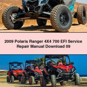 2009 Polaris Ranger 4X4 700 EFI Service Repair Manual 09