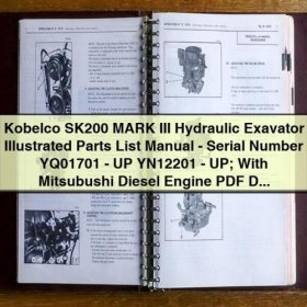 Kobelco SK200 MARK III Hydraulikbagger: Ersatzteilkatalog (mit Mitsubishi Dieselmotor)