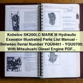 Kobelco SK200LC MARK III Hydraulikbagger Ersatzteilkatalog (YQU0401 - YQU0700) mit Mitsubishi Dieselmotor (PDF)