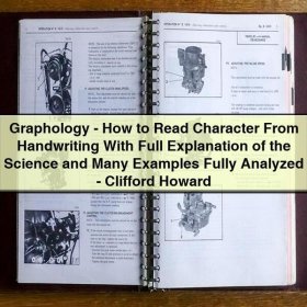 Graphology-How to Read Character From Handwriting With Full Explanation of the Science and Many Examples Fully Analyzed-Clifford Howard