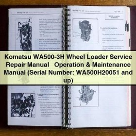 Komatsu WA500-3H Radlader: Service-, Reparatur- und Betriebsanleitung (ab Seriennummer WA500H20051)