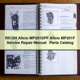 RICOH Aficio MP201SPF Aficio MP201F Service Repair Manual + Parts Catalog PDF Download