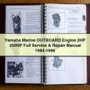 Yamaha Marine OUTBOARD Engine 2HP 250HP Full Service & Repair Manual 1984-1996