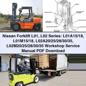 Nissan Gabelstapler L01/L02 Serie: Werkstatt- und Reparaturhandbuch