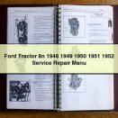 Ford Tractor 8n 1948 1949 1950 1951 1952 Service Repair Manu