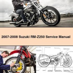 2007-2008 Suzuki RM-Z250 Service Repair Manual