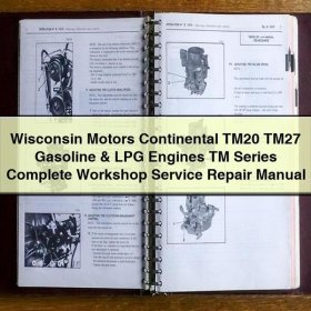 Werkstatt-Handbuch für Wisconsin Motors Continental TM20/TM27 Benzin- und LPG-Motoren TM-Serie