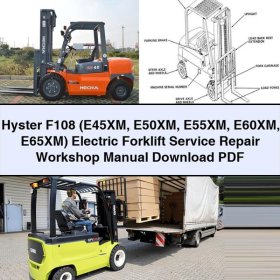 Hyster F108 (E45XM - E65XM) Elektro-Gabelstapler Werkstatt-Handbuch