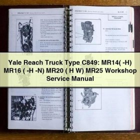 Yale Schubmaststapler Typ C849: Reparaturhandbuch