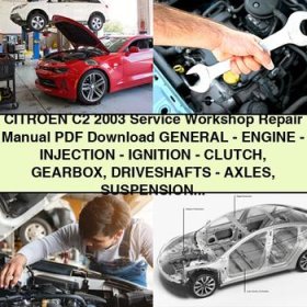 CITROEN C2 2003 Service Workshop Repair Manual General-Engine-INJECTION-IGNITION-CLUTCH Gearbox DRIVESHAFTS-AXLES SUSPENSION SteerING-BRAKES-EL