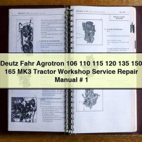 Deutz Fahr Agrotron 106-165 MK3 Traktor Werkstatt Handbuch